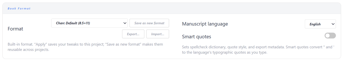 The Book Format panel: a format picker with Save as new format, Export and Import buttons, beside manuscript language and smart quotes.
