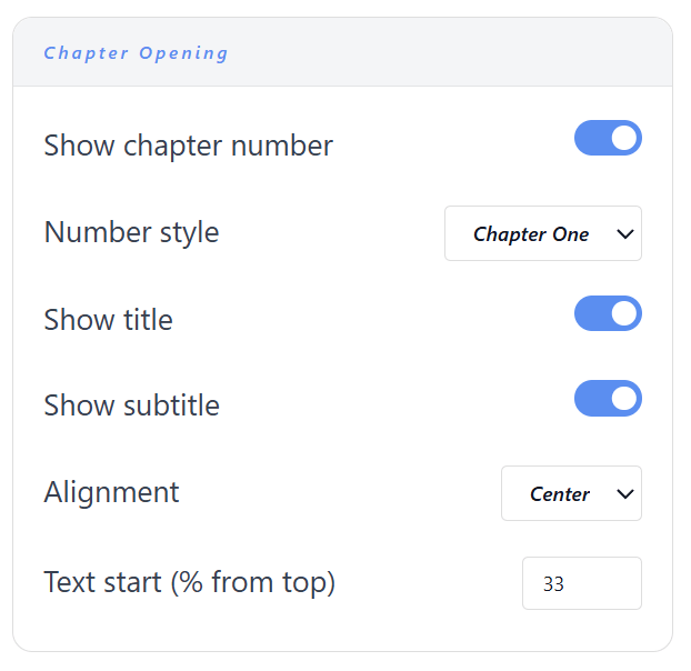 Chapter opening settings: show chapter number, number style set to Chapter One, show title, show subtitle, alignment and text start as a percentage from the top.