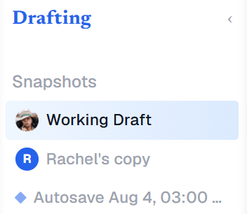 The Drafting sidebar listing the Working Draft, a collaborator copy, and an automatic save marked with a diamond.