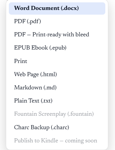 The File menu: Word Document, PDF, print-ready PDF with bleed, EPUB, Print, Web Page, Markdown, Plain Text, Fountain Screenplay and Charc Backup.