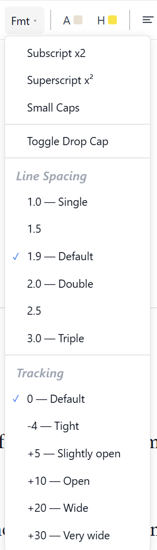 The Fmt menu open, showing subscript, superscript, small caps, drop cap, line spacing from single to triple, and letter tracking from tight to very wide.