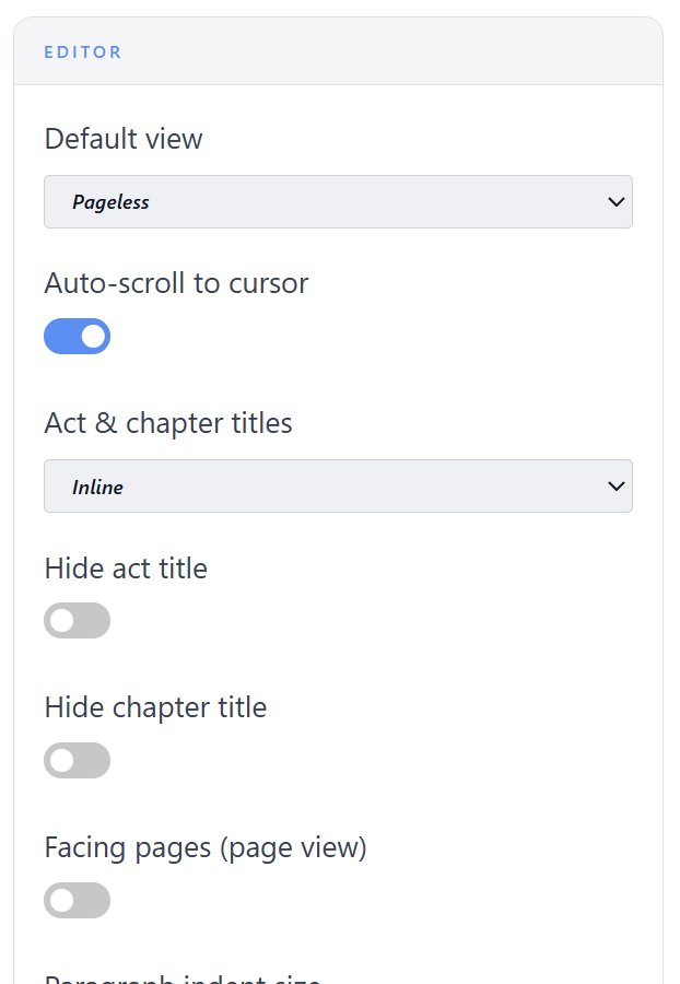 Editor preferences: default view, auto-scroll to cursor, paragraph indent, column width and focus mode dimming.
