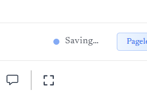 The save indicator in the toolbar reading Saving, with a blue dot beside it.